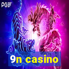 9n casino